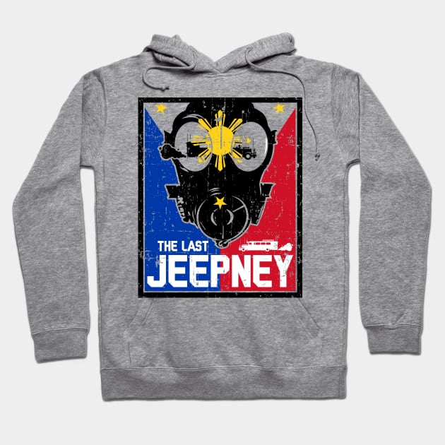 The Last Jeepney Philippines The Last Ship Parody Hoodie by teeleoshirts